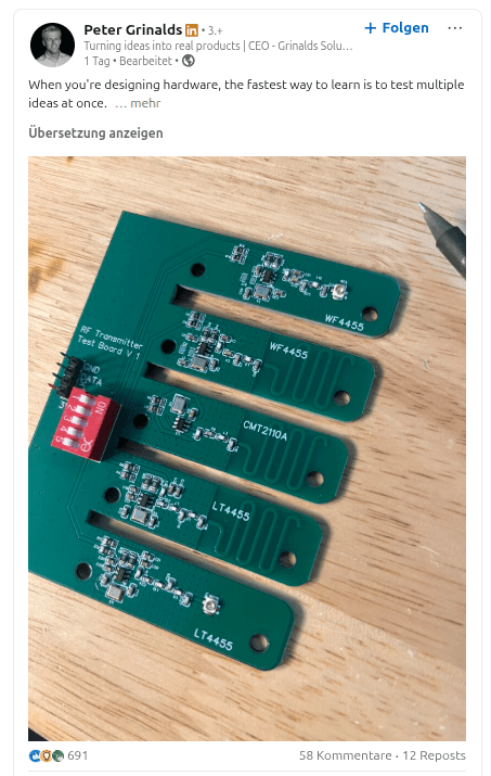 Screenshot des LinkedIn-Posts von Peter Grinalds: Das RF-Testboard mit mehreren Antennen- und Chip-Varianten löste eine intensive Debatte über schnelles Prototyping, methodische Grenzen und die Fallstricke im Antennendesign aus.